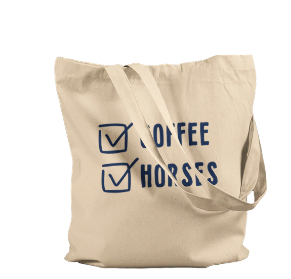 Horses ✔️ Coffee ✔️ Tote Bag